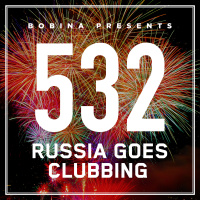 Bobina – Nr. 532 Russia Goes Clubbing (Eng)