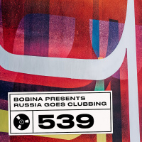 Bobina – Nr. 539 Russia Goes Clubbing (Eng)