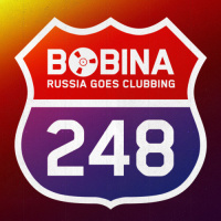 Bobina - Russia Goes Clubbing #248 (10.07.13)