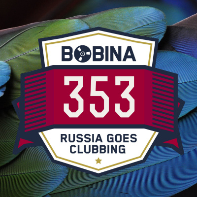 Bobina: Russia Goes Clubbing