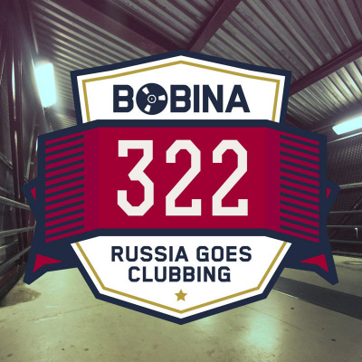 Bobina: Russia Goes Clubbing