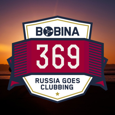 Bobina: Russia Goes Clubbing