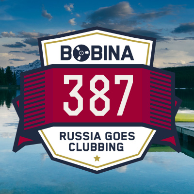 Bobina: Russia Goes Clubbing