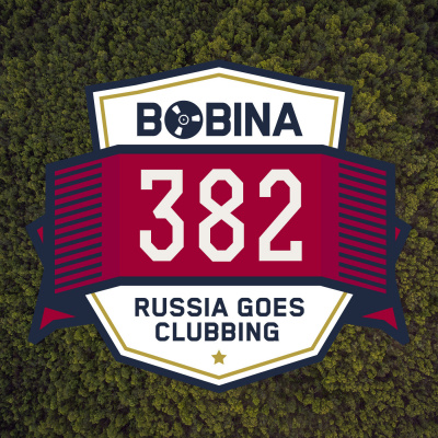 Bobina: Russia Goes Clubbing
