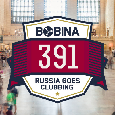 Bobina: Russia Goes Clubbing