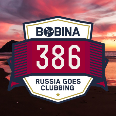 Bobina: Russia Goes Clubbing