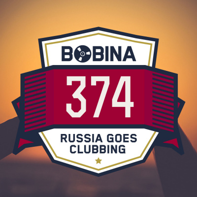 Bobina: Russia Goes Clubbing