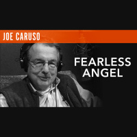 Super Angel Joe Caruso in Fearless Angel