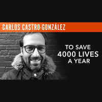 Carlos Castro-Gonzalez, Scientist  Founder To Save 4000 Lives a Year