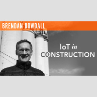 Brendan Dowdall, CEO  Founder IoT in Construction