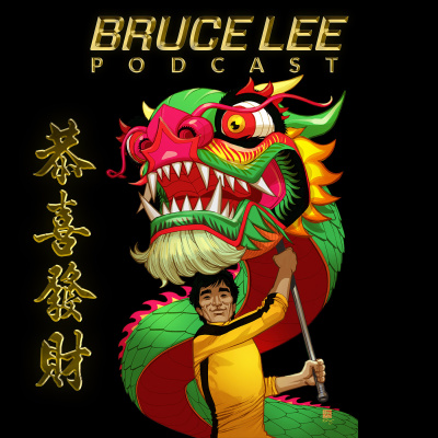 Bruce Lee Podcast