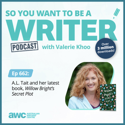 So You Want To Be A Writer With Valerie Khoo And Allison Tait: Australian Writers Centre Podcast