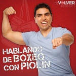 Hablando De Boxeo Con Piolín