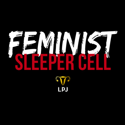 Feminist Sleeper Cell