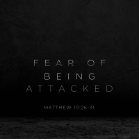 Fear of Being Attacked