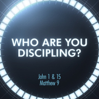 Who are You Discipling?