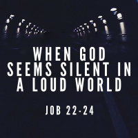 When God Seems Silent in a Loud World