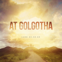 At Golgotha