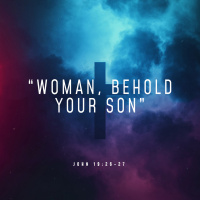 Woman, Behold Your Son