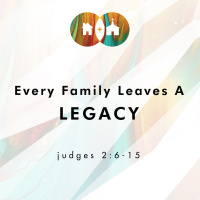 Every Family Leaves a Legacy