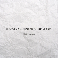 How Should I Think About the World?