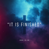 It Is Finished