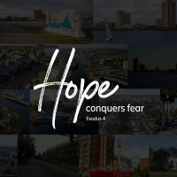 Hope Conquers Fear, Part 2