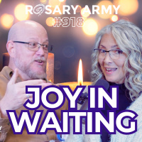 RA #919: Joy in Waiting: How the Rosary Can Transform Advent