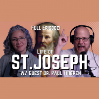 ADV #468: Life of St. Joseph