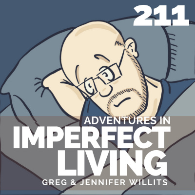 Adventures In Imperfect Living Catholic Podcast With Greg And Jennifer Willits