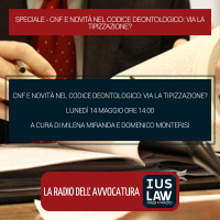 SPECIALE | CNF E NOVITÀ NEL CODICE DEONTOLOGICO: VIA LA TIPIZZAZIONE? - Lunedì 14 Maggio 2018 #Speciali