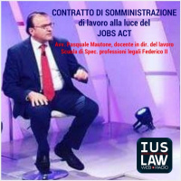 IL CONTRATTO DI SOMMINISTRAZIONE di lavoro ALLA LUCE DEL JOBS ACT