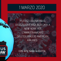 BREAKING NEWS - CORONAVIRUS, DELEGAZIONE AIGA BLOCCATA A NEW YORK PER L’AMMUTINAMENTO DELL’EQUIPAGGIO AMERICAN AIRLINES – AVV. SARA GULLOTTA