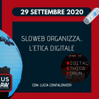 BREAKING NEWS – SLOWEB ORGANIZZA… L’ETICA DIGITALE – LUCIA CONFALONIERI