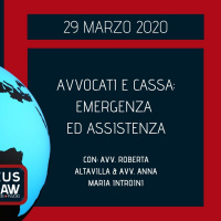 BREAKING NEWS – AVVOCATI E CASSA: EMERGENZA ED ASSISTENZA – AVV. ROBERTA ALTAVILLA  AVV. ANNA MARIA INTROINI