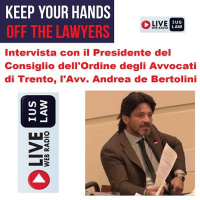 Intervista al Presidente del COA Trento, lAvv. Andrea de Bertolini: Endangered Lawyers