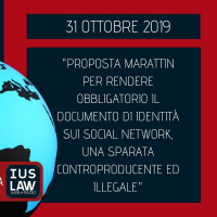 “PROPOSTA MARATTIN PER RENDERE OBBLIGATORIO IL DOCUMENTO D’IDENTITA’ SUI SOCIAL NETWORK, UNA SPARATA CONTROPRODUCENTE ED ILLEGALE”