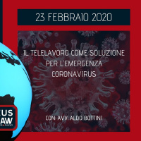 BREAKING NEWS – IL TELELAVORO COME SOLUZIONE PER L’EMERGENZA CORONAVIRUS – AVV. ALDO BOTTINI