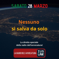 DIRETTA SPECIALE IUSLAW WEBRADIO – NESSUNO SI SALVA DA SOLO