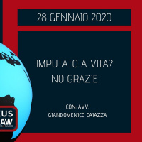 BREAKING NEWS – IMPUTATO A VITA? NO GRAZIE – AVV. GIANDOMENICO CAIAZZA
