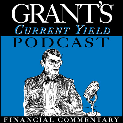 Grants Podcast | Finance Expert Jim Grant On Investment, Stock Markets, Real Estate  Federal Reserve