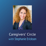 Caregivers Circle Stephanie Erickson