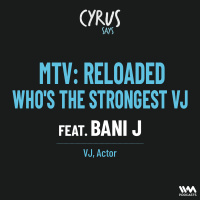 Bani J on Sanjay Dutt, MTV Roadies, Owning a BMW M3, Four More Shots, Weightlifting  Vipassana