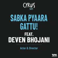 Deven Bhojani on Jo Jeeta Wohi Sikander, Gattu’s Charm, Sarabhais Success  Directing Action Film