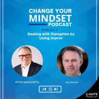 S6E3: Dealing with Disruption by Using Improv with Jay Sukow