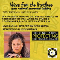 Voices Radio: Conversation w/ Dr. Melina Abdullah Co-Founder,Black Lives Matter