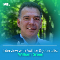 321- Interview with Author  Journalist William Green