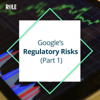 383- Googles Regulatory Risk (Part 1)