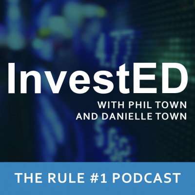 Invested: The Rule #1 Investing Podcast