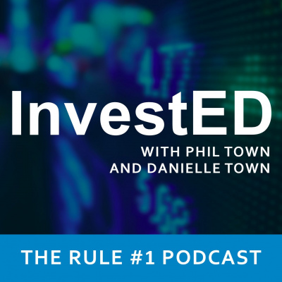 Invested: The Rule #1 Investing Podcast